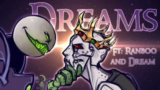 DREAMS - Animation Meme Ft. Ranboo and Dream
