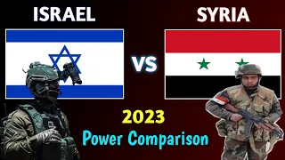 Israel vs Syria Military Power Comparison 2023 | Syria vs Israel Military Comparison 2023