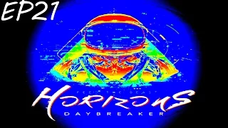 FTB Horizons Daybreaker EP 21 The Diesel Generator