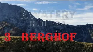 Los cuarteles de Hitler 03 Berghof