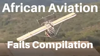 African Aviation | Fails Compilation