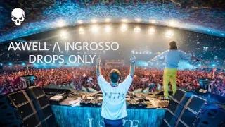 Axwell / Ingrosso drops only at Tomorrowland 2017(Weekend 2)