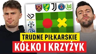 EKSTRAKLASA i NORWICH?! TRUDNE piłkarskie KÓŁKO i KRZYŻYK! PLANSZA 5x5