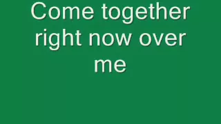 Come Together - The Beatles (Across the Universe) Lyrics