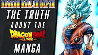 The TRUTH About the Dragon Ball Super Manga