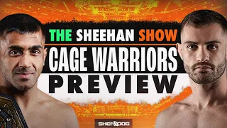 The Sheehan Show | Cage Warriors 158: Rome - PREVIEW