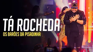 Os Barões da Pisadinha - Tá Rocheda (Letra/Lyrics)