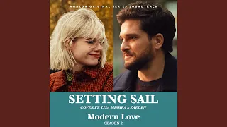 Setting Sail (From "Modern Love Season 2" Soundtrack)