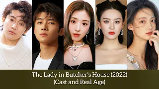 The Lady in Butcher's House (Cast and Real Age) | Zhang Han Yun and Tong Meng Shi |