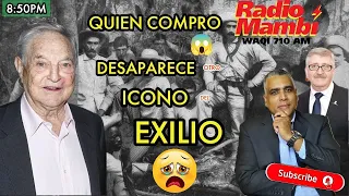 ¿Hasta dónde llegó Soros en Miami? ¿Qué harán con Radio Mambí?