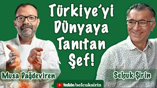 Şef Musa Dağdeviren: Çiya nasıl dünya markası oldu?