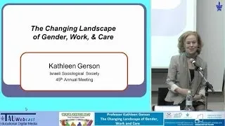 The Changing Landscape of Gender, Work & Care