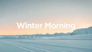 Winter Morning Coffee Playlist ☃️ Chillout Tracks for Cozy Mornings