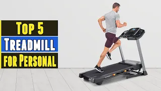 The 5 Best Treadmill Personal 2021