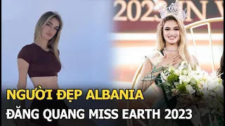 Miss Earth 2023: Đại diện Albania kế nhiệm Mina Sue Choi, mỹ nhân lạnh lùng Top 2