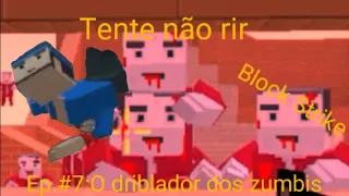 TENTE NÃO RIR|Block Strike|Ep.#6:O Driblador dos Zumbis