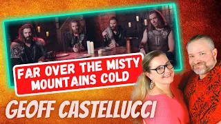 First Time Reaction to "FAR OVER THE MISTY MOUNTAINS COLD" by Geoff Castellucci