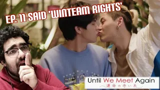 Until We Meet Again | ด้ายแดง Ep.11 REACTION - TAECHIMSEOKJOONG (WINTEAM RIGHTS YALL)