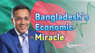 How Bangladesh becomes the fastest growing economy in Asia?｜M. Nazrul Islam