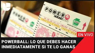 🔴 Powerball: lo que debes hacer inmediatamente si te lo ganas