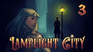 Let's Play: Lamplight City ►FIRST CASE | #3