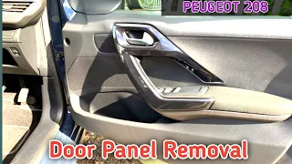 How to remove door panel Peugeot 208 ,2013-2016