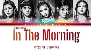 ITZY (있지) - 마.피.아. In the morning (English Ver.) [Color Coded Lyrics Eng]