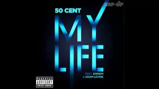 50 Cent - My Life (Full)  feat. Eminem & Adam Levine