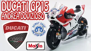 Maisto 1:18 Ducati Desmosedici Miniatur Diecast Motor Ducati Andrea Dovizioso MotoGp 2015 Unboxing