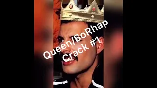Queen/BoRhap Crack #1