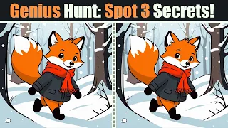 Spot The Difference : Genius Hunt - Spot 3 Secrets! | Find The Difference #100