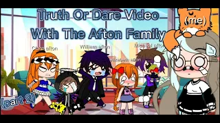 Afton family truth or dare (Part 2) - Gacha club original