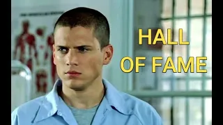 Michael Scofield | Hall Of Fame
