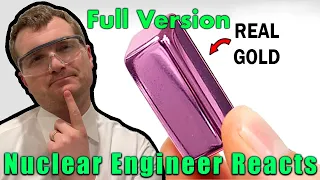 Nuclear Engineer Reacts to NileRed Making Purple Gold FULL Version