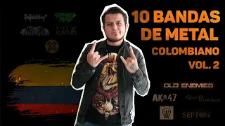 Vol. 2 - 10 BANDAS DE METAL COLOMBIANO QUE DEBERÍAS ESCUCHAR 2020