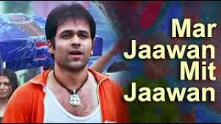 Mar Jaawan Mit Jaawan (Full Song) Film - Aashiq Banaya Aapne- Mix by Arun Kumar