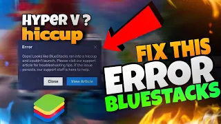 Fix BlueStacks run Into a Hiccup And Couldn't Launch Problem | Solve Bluestacks 5 Error Problem