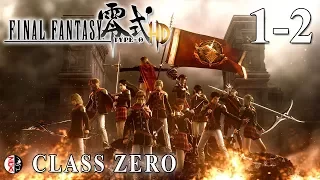 FINAL FANTASY TYPE-0 HD #1-2 Class Zero [PS4 Gameplay] No Commentary