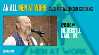 Men At Work Mondays #4 "Dr. Heckyll & Mr. Jive"