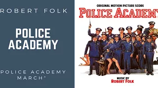 Police Academy - Police Academy March - Robert Folk