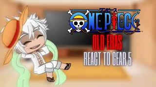 One Piece Old Eras React To Gear 5