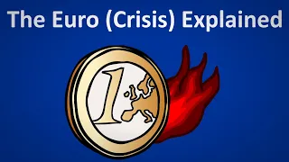 How The Euro Works & Created The Euro Crisis