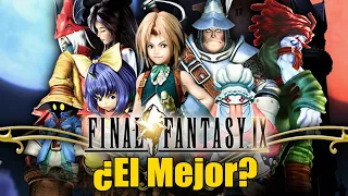 ¿Es Final Fantasy IX el MEJOR Final Fantasy?