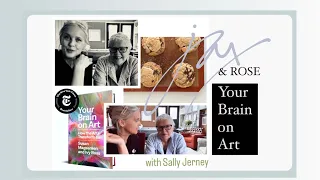 Jax & Rose with Sally Jerney - Your Brain on Art