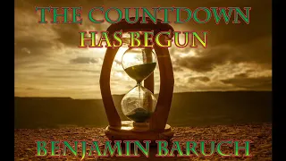 The Countdown Has Begun with Benjamin Baruch