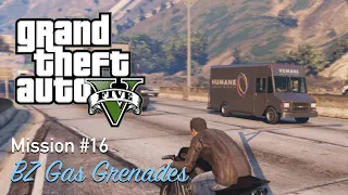 GTA 5 | Mission #16 | BZ Gas Grenades | Walkthrough [No Commentary]