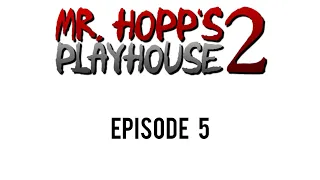 Mr Hopps Playhouse 2 Episode 5