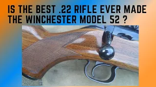 Is The Best .22 Rifle Ever Made The Winchester Model 52?