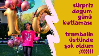 HİÇ BEKLEMEDİĞİM ANDA SÜRPRİZ DOĞUM GÜNÜ KUTLAMASI VE İNANILMAZ BİR BALON HEDİYESİ!!