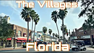 The Villages -  Florida - Unlike Anywhere Else - Driving Tour